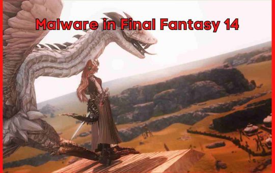 FFXIV Malware