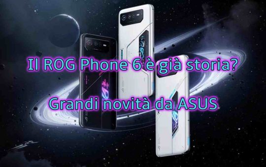 ROG Phone 6 newsvideogame 20230208