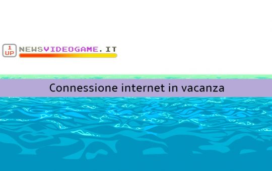 Ecco le soluzioni per avere una connessione internet efficace in vacanza