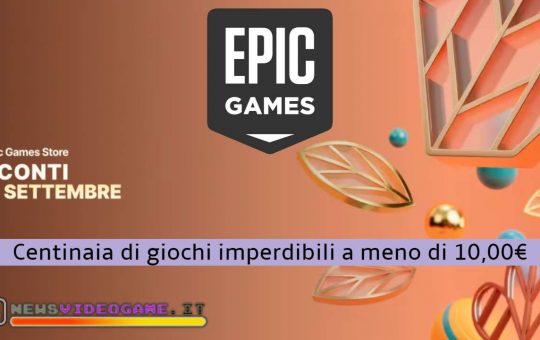 Epic Games sconti settembre newsvideogame 20230918