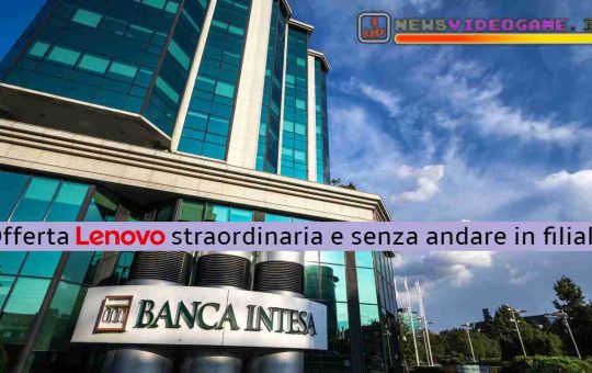 Lenovo Intesa Sanpaolo offerta newsvideogame 20230912